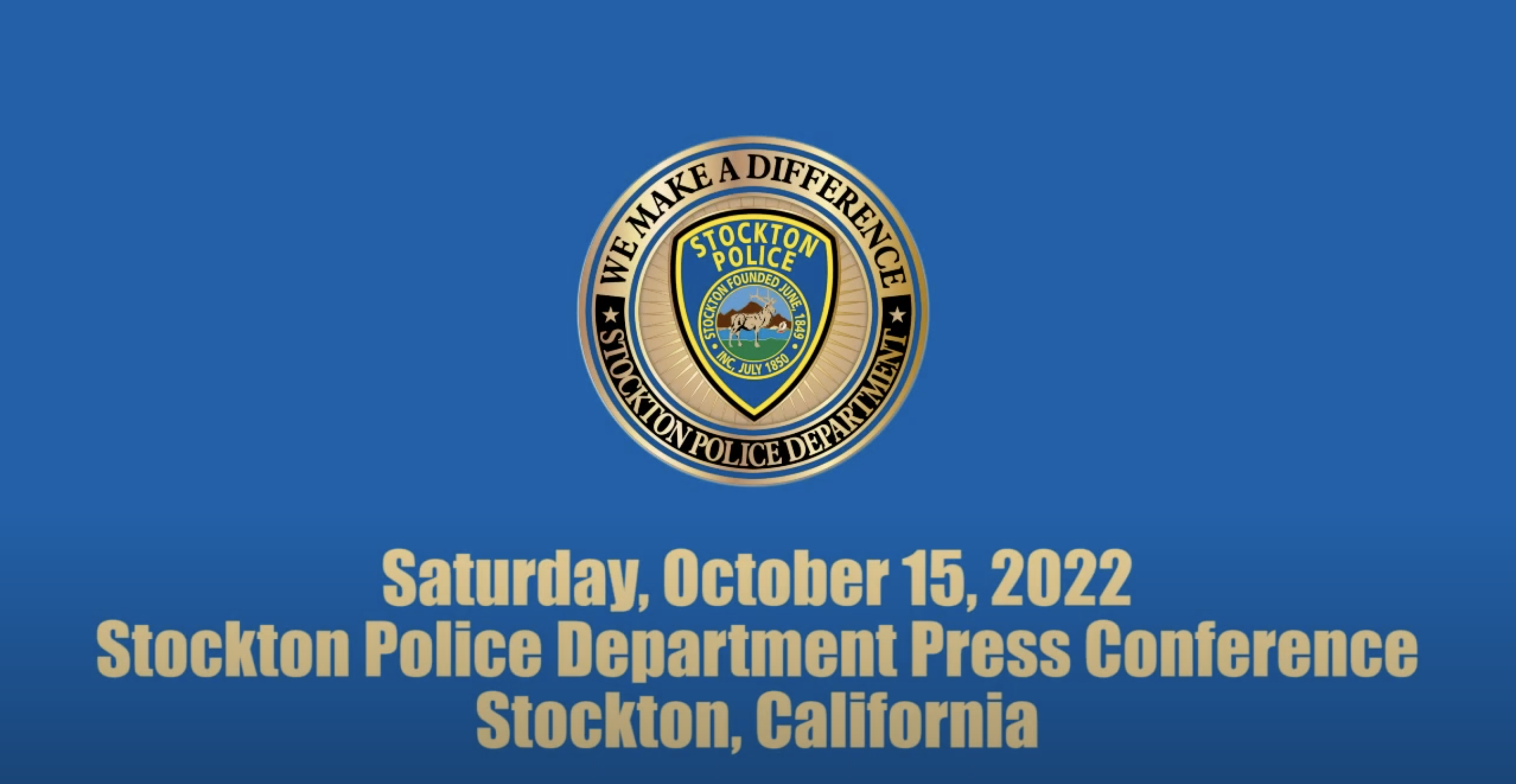 Stockton Police Department Press Conference October 15 2022 Youtube Video